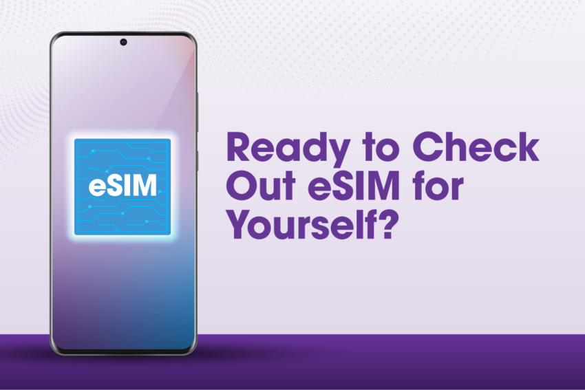 Going eSIM: Is Your Device Ready for the Future of Mobile Data?