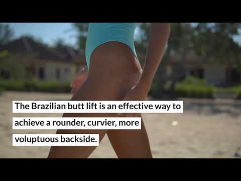 Are You A Candidate For A Brazilian Butt Lift?