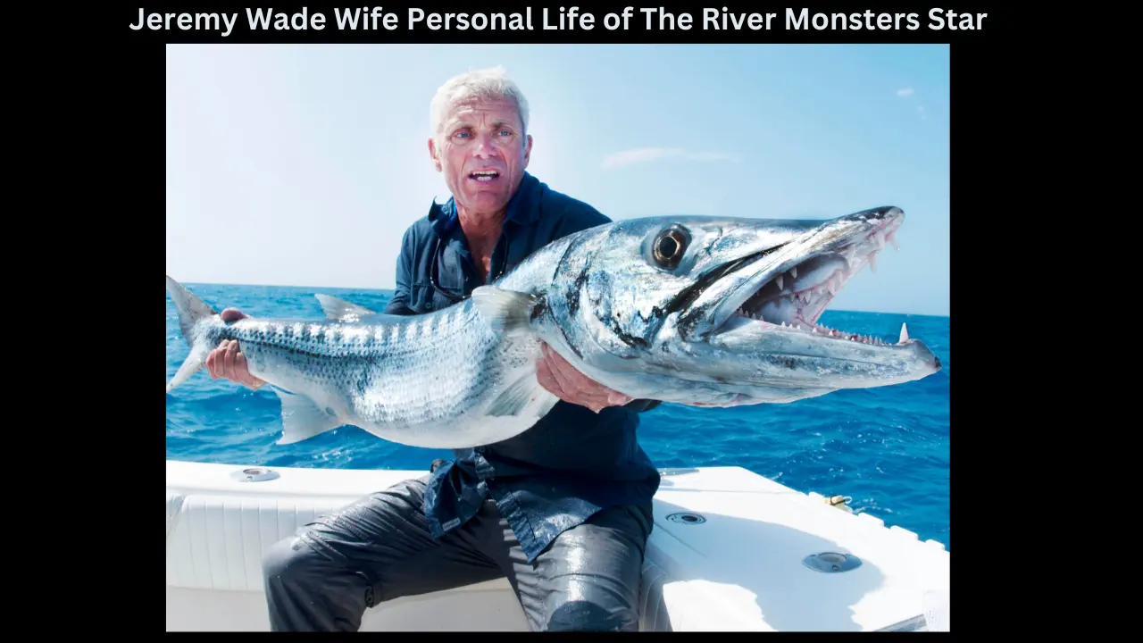 Jeremy Wade Wife